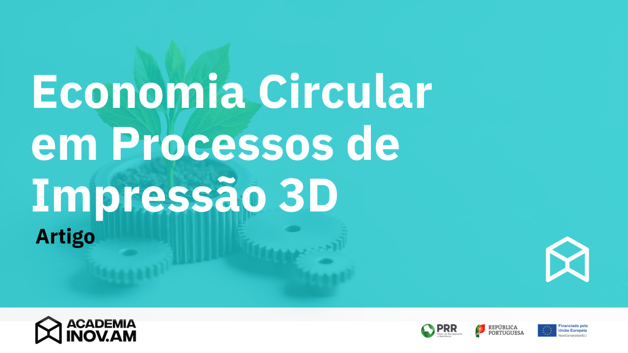 Economia Circular em Processos de Impressão 3D
